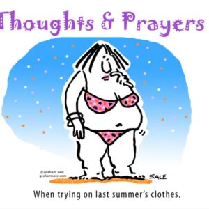 thoughts and prayers fitting into last summers clothes