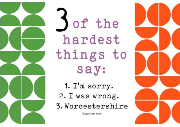 3 of the hardest things to say worcestershire