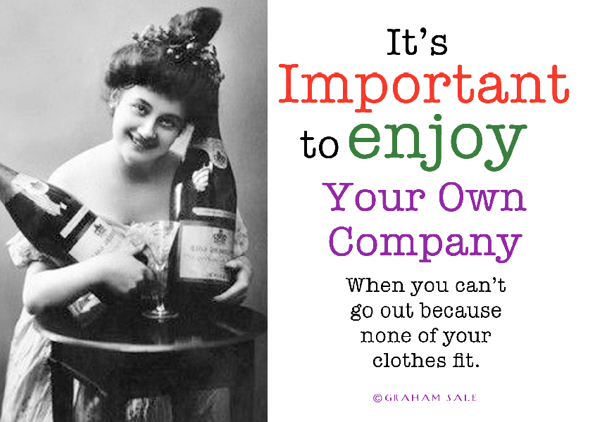 its important to enjoy yourown company when none of your clothes fit